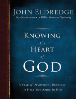 Knowing the Heart of God_ A Yea - John Eldredge.pdf